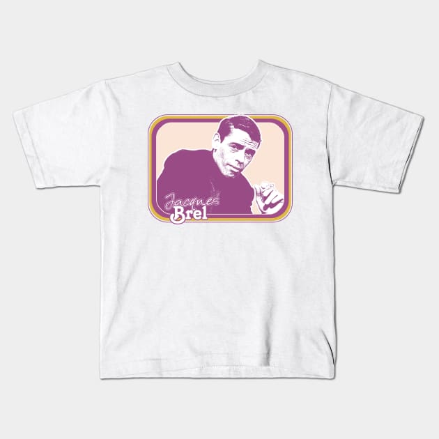 Jacques Brel // Original Retro Style Fan Design Kids T-Shirt by DankFutura